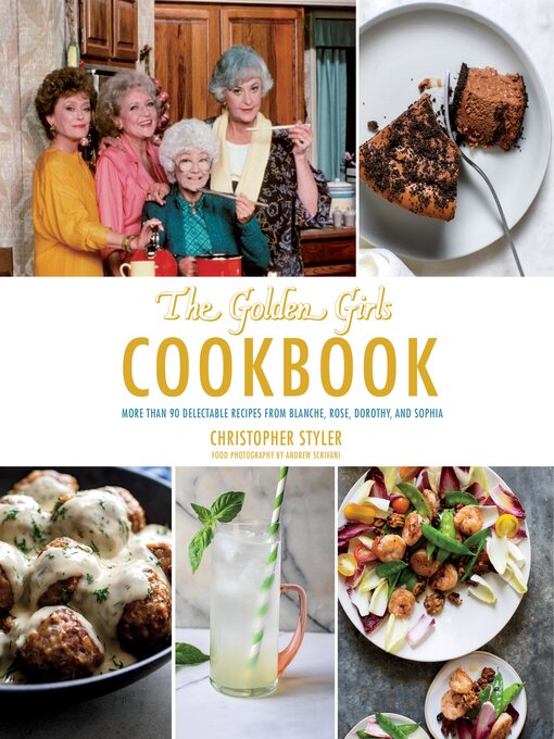 Title details for Golden Girls Cookbook by Christopher Styler - Available